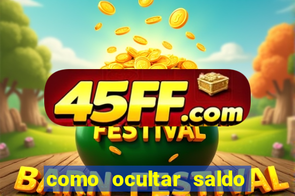 como ocultar saldo na betfair